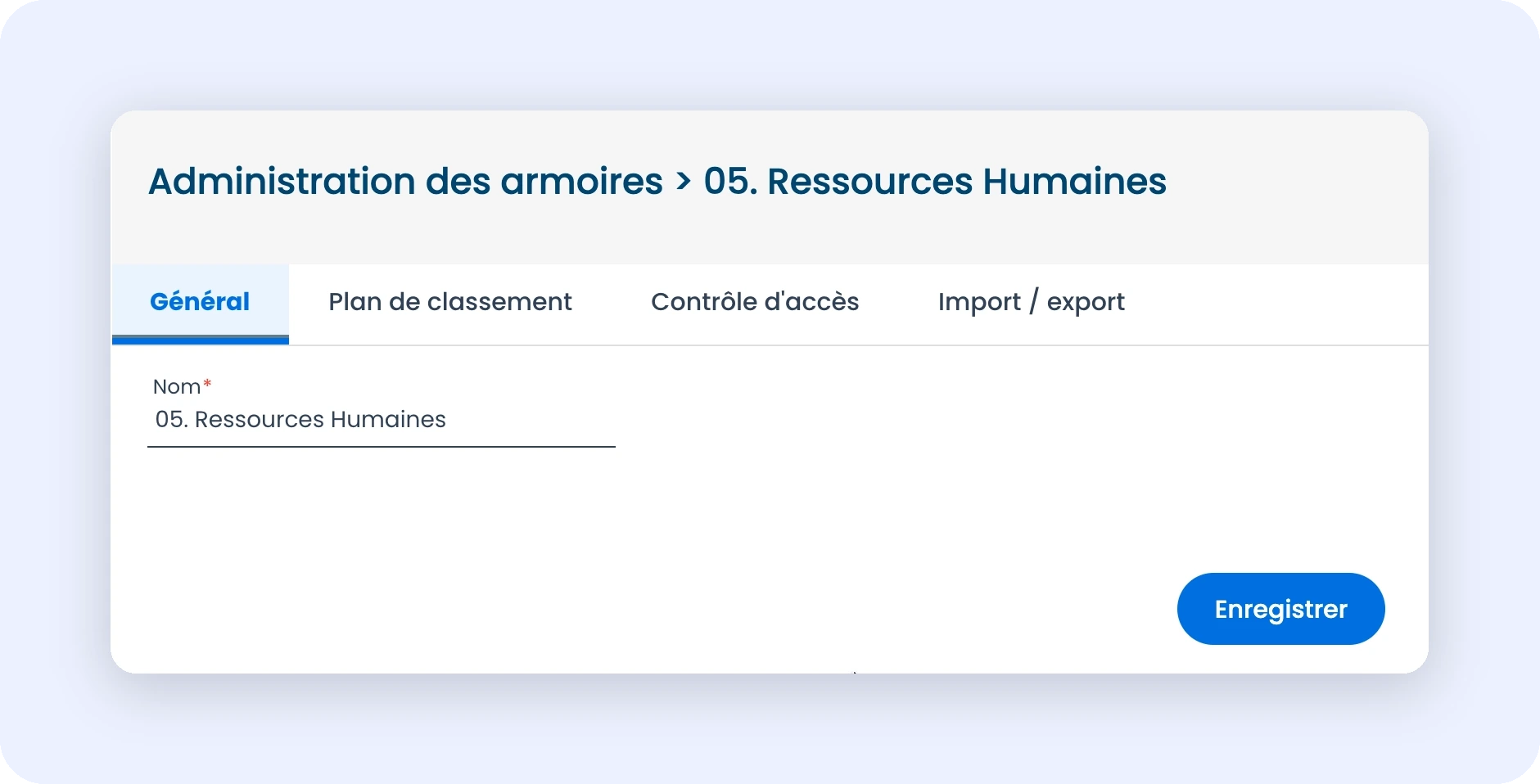 Capture des 4 onglets de l'armoire : Général, Plan de classement, Contrôle d'accès, Import/Export