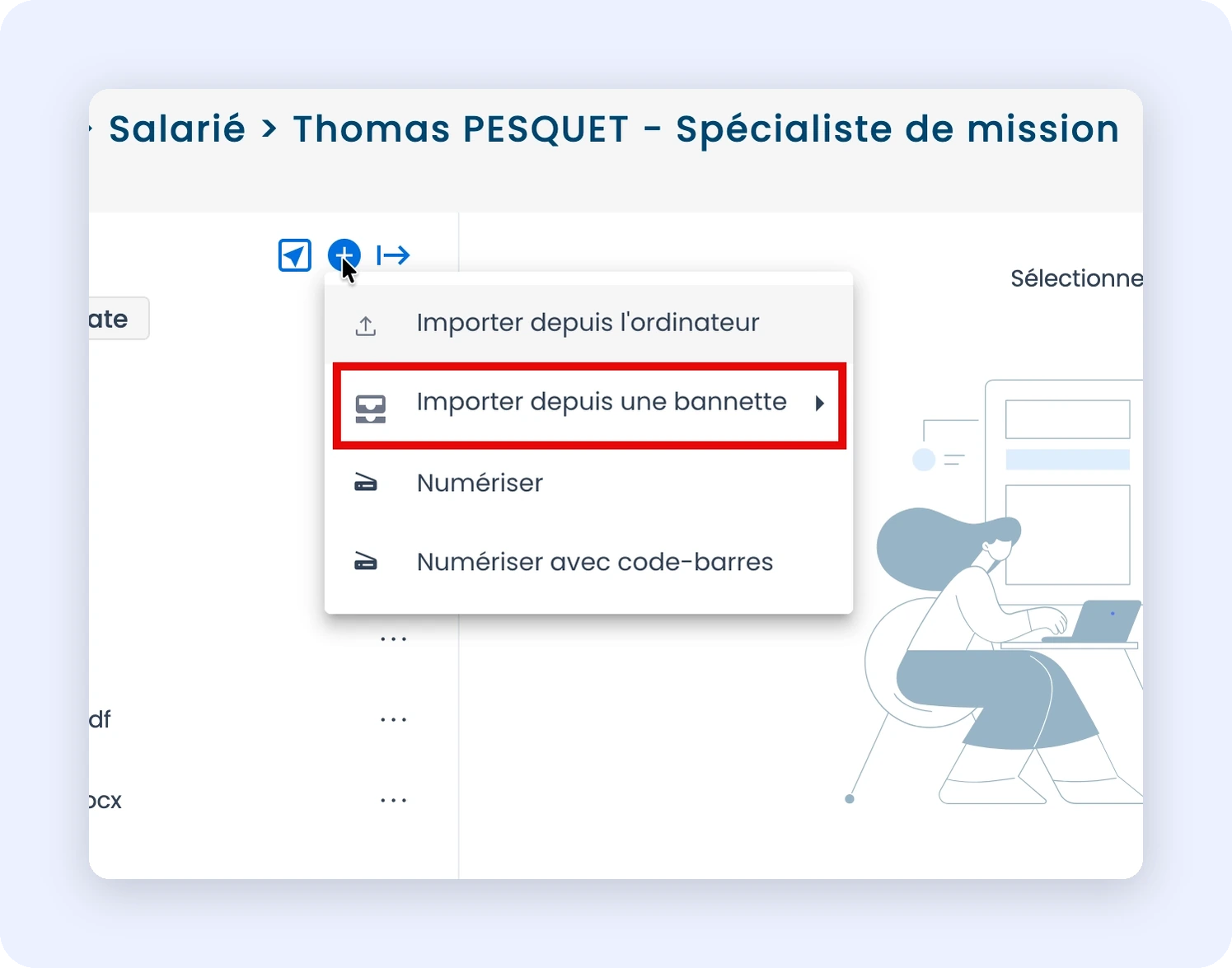 Capture du menu déroulant du bouton "+" avec l'option "Importer depuis une bannette"